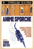 Anime Sporche (Dvd) Di Edward Dmytryk