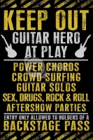 Poster Keep Out Guitar Hero at Play