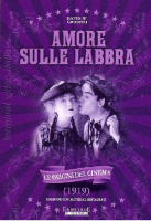 Amore Sulle Labbra (1919) DVD David W. Griffith