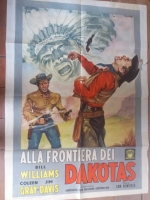 ALLA FRONTIERA DEI DAKOTAS (1956) originale epoca 100x140