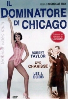 Dominatore Di Chicago (Il) (1958 ) di Nicholas Ray DVD