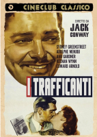 I Trafficanti (Dvd) di Jack Conway