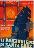 Il Prigioniero di Santa Cruz (Dvd) Di Carlo Ludovico Bragaglia