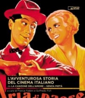 L'avventurosa storia del cinema italiano Vol 1