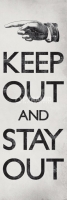 Poster Proverbi Inglesi Keep Out And Stay Out SLIM POSTER