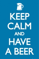 Poster Proverbi Inglesi Keep Calm and Have a Beer