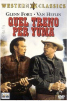 Quel Treno Per Yuma (1957) DVD Delmer Daves