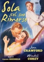 Sola col suo rimorso (1950) di Vincente Sherman  DVD